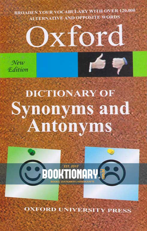 Oxfod Dictionary of Synonym and Antonyms