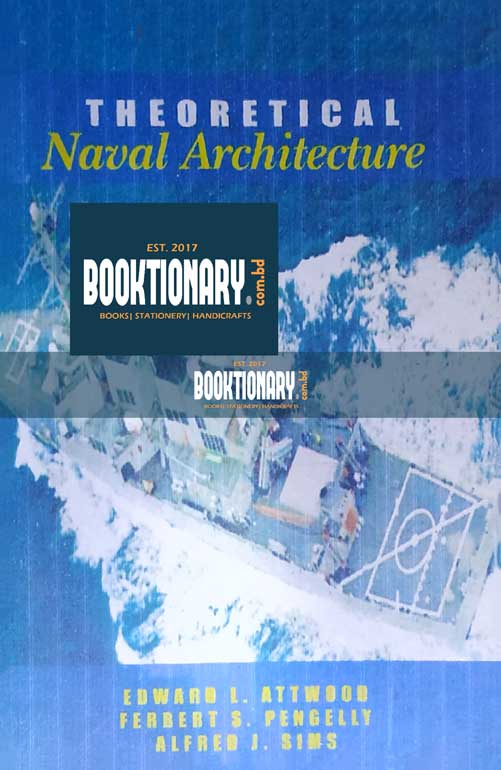 Theoretical Naval Architecture 