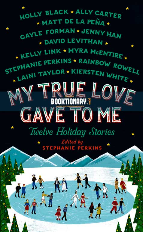 My True Love Gave to Me:  Twelve Holiday Stories ( High quality )