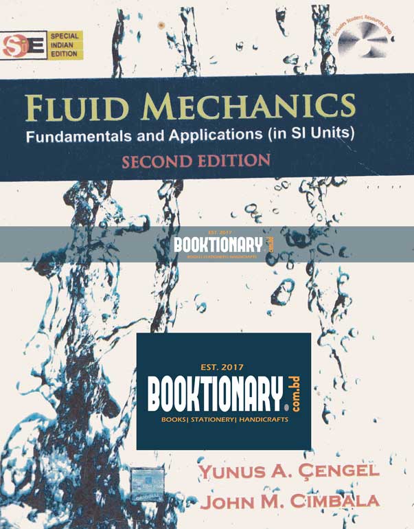 Fluid Mechanics Fundamentals and Applications (In SI Units)