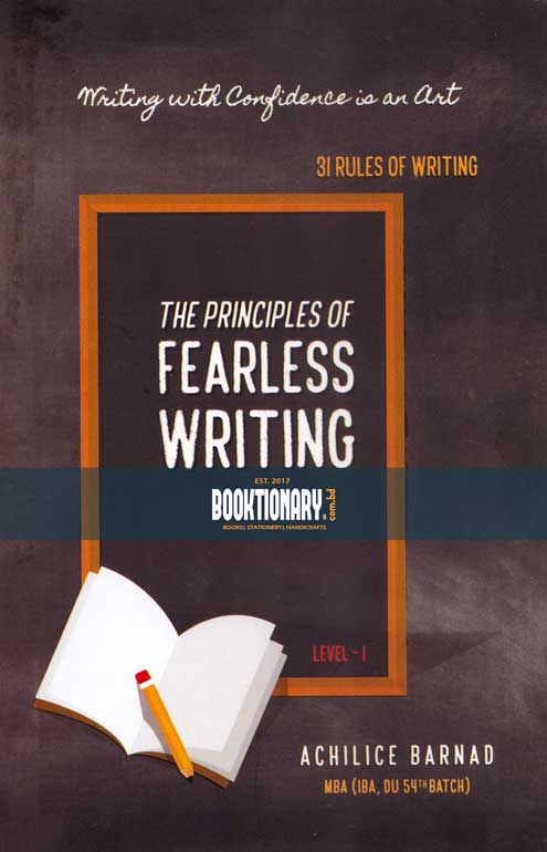 The Principle Fearless Writing ( Level - 1 )
