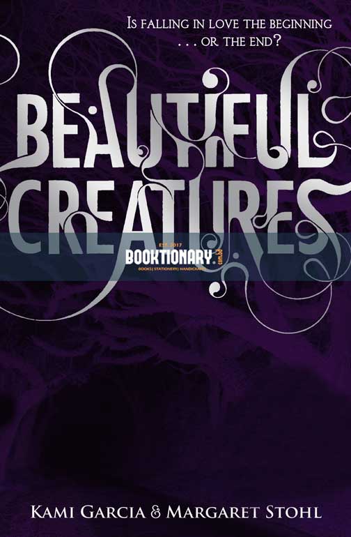 Beautiful Creatures  ( Caster Chronicles series, book  1 ) ( High Quality )