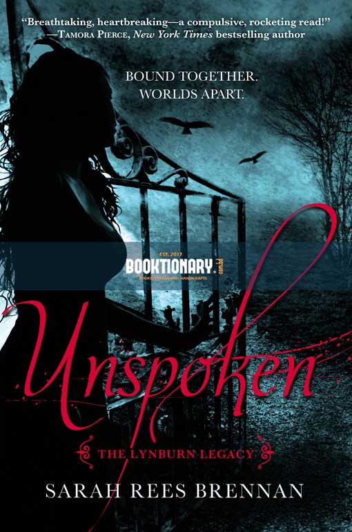 Unspoken  ( The Lynburn Legacy series, Book 1  ) ( High Quality )