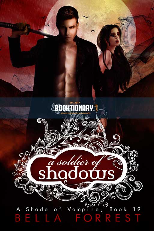 A Soldier of Shadows  ( A Shade of Vampire series, book 19 ) ( High Quality )
