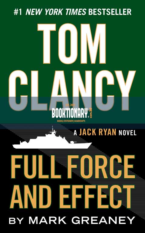 Full Force and Effect ( Jack Ryan, Jr. Series, Book 7 ) ( High Quality )