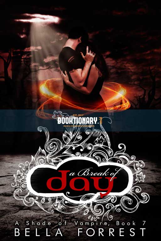 A Break of Day  ( A Shade of Vampire series, book 7 ) ( High Quality )