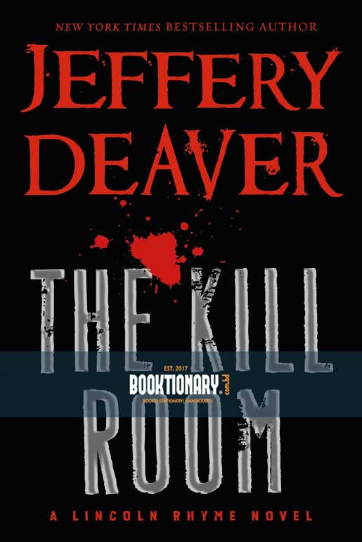 The Kill Room ( Lincoln Rhyme Series, Book 10 ) ( High Quality )