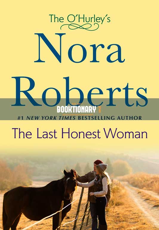 The Last Honest Woman  ( The O'Hurleys series, book 1 ) ( High Quality )