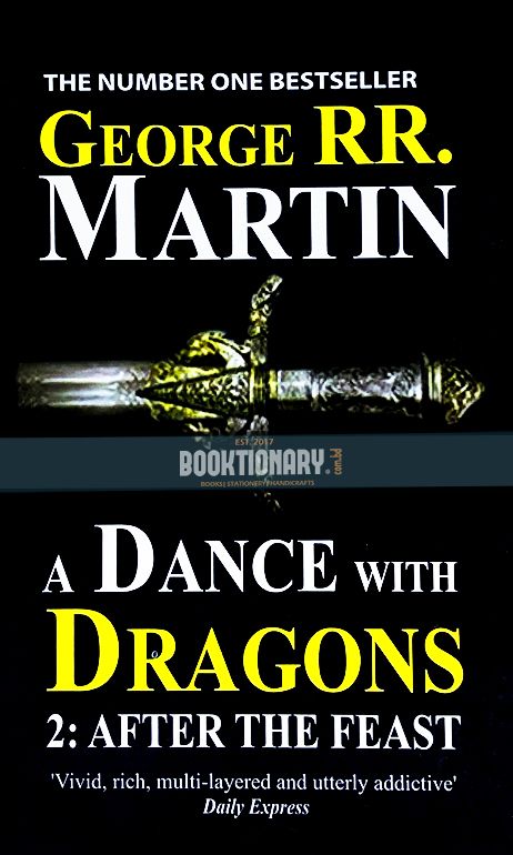 A Dance With Dragons: Part 2 After The Feast - A Song of Ice and Fire (Game Of Thrones Series, Book 7 )