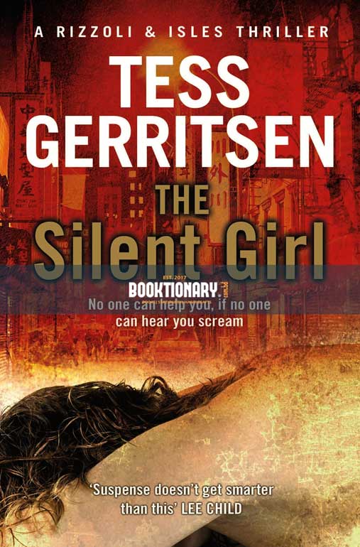 The Silent Girl  ( Rizzoli & Isles Series, Book 9 ) ( High Quality )