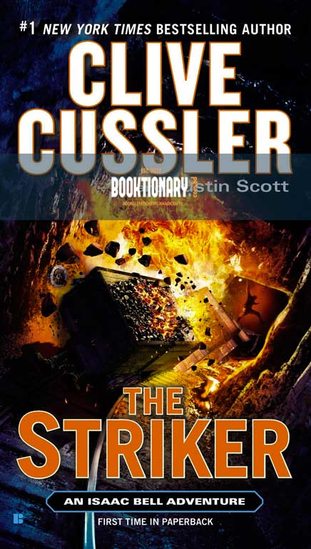 The Striker ( Isaac Bell Series, Book 6 ) ( High Quality )