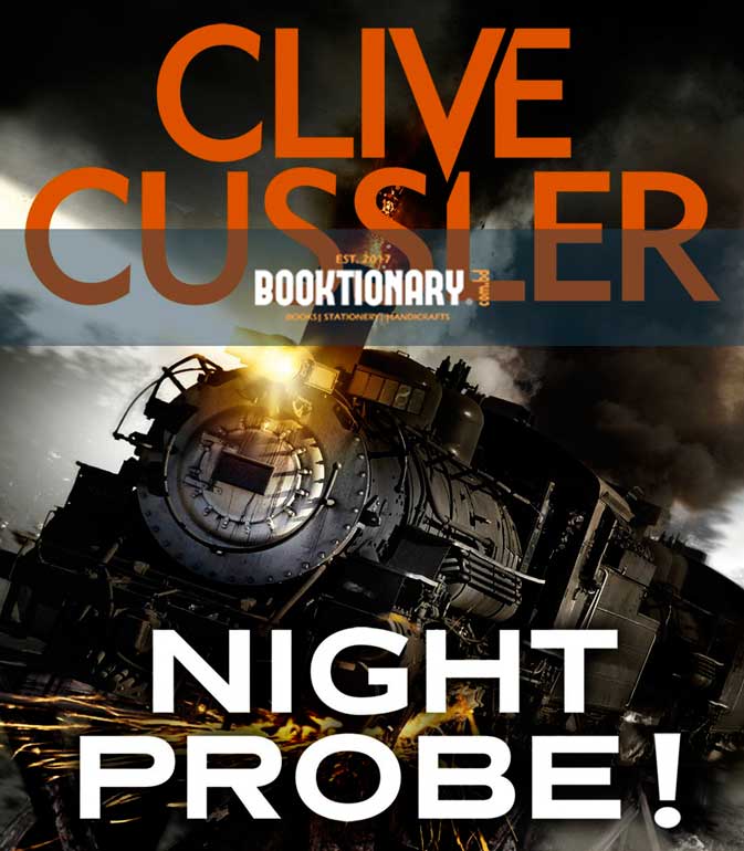 Night Probe! ( Dirk Pitt Series, Book 6 ) ( High Quality )