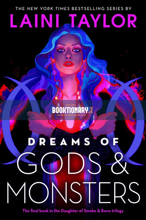 Dreams of Gods and Monsters  ( Daughter of Smoke and Bone series, book 3 ) ( High Quality )
