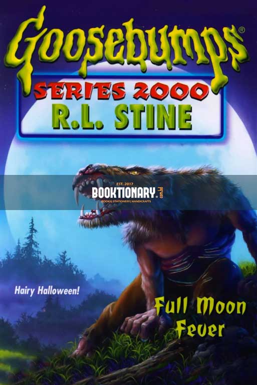 Full Moon Fever ( Goosebumps Series 2000 series, book 22 ) ( High Quality )