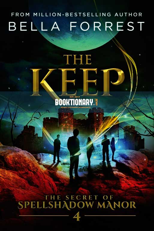 The Keep  ( The Secret of Spellshadow Manor series, book 4 ) ( High Quality )
