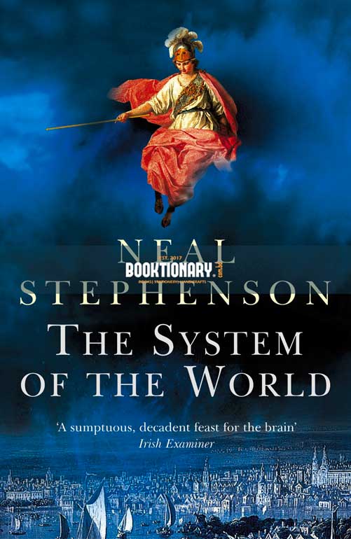 The System of the World  ( The Baroque Cycle series, book 3 ) ( High Quality )