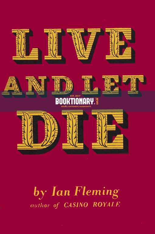 Live and Let Die  (James Bond #2) ( High Quality )
