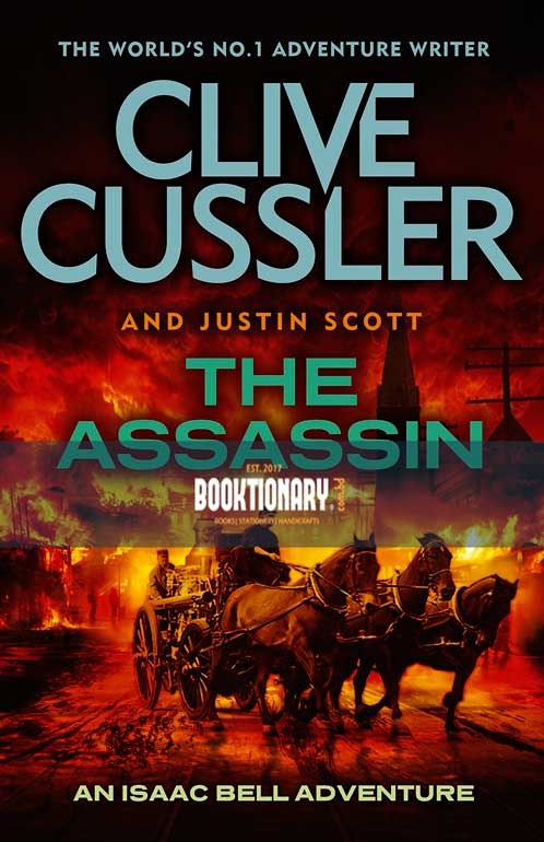 The Assassin ( Isaac Bell Series, Book 8 ) ( High Quality )