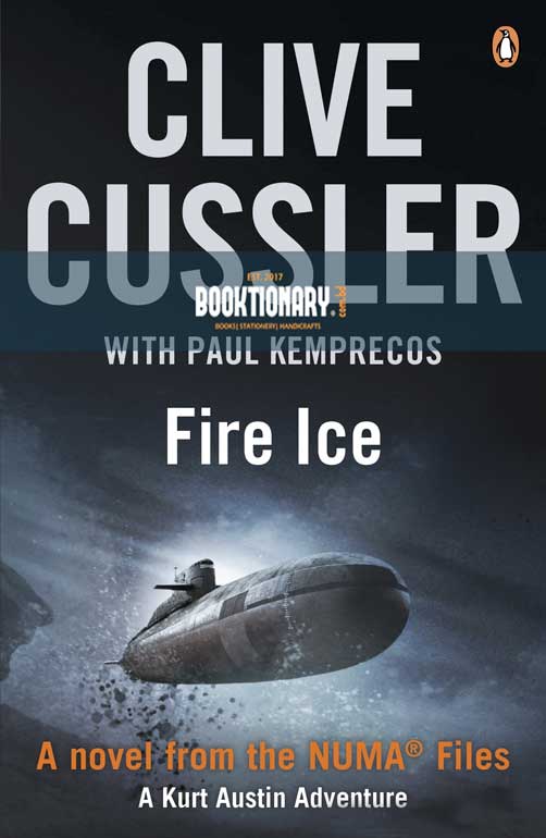 Fire Ice ( NUMA Files Series, Book 3 ) ( High Quality )