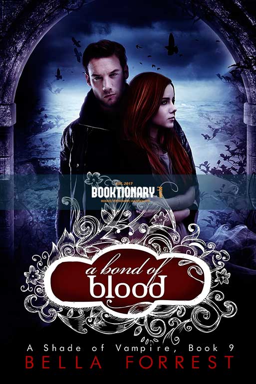 A Bond of Blood  ( A shade of Vampire series, book 9 ) ( High Quality )