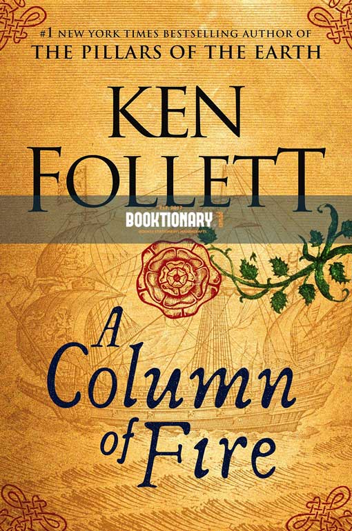 A Column of Fire    ( Kingsbridge Series, Book 3 )