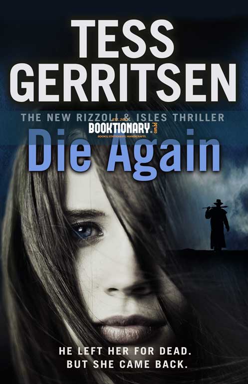 Die Again  ( Rizzoli & Isles Series, Book 11 ) ( High Quality )