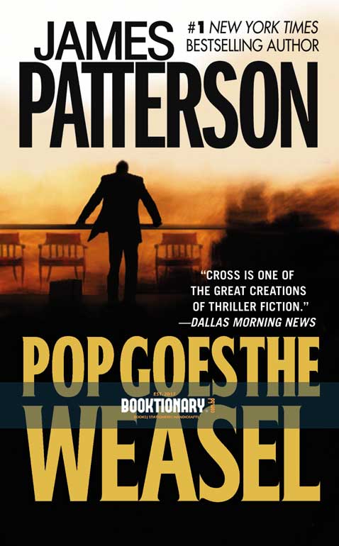 Pop Goes the Weasel    ( Alex Cross Series, Book 5 ) ( High Quality )