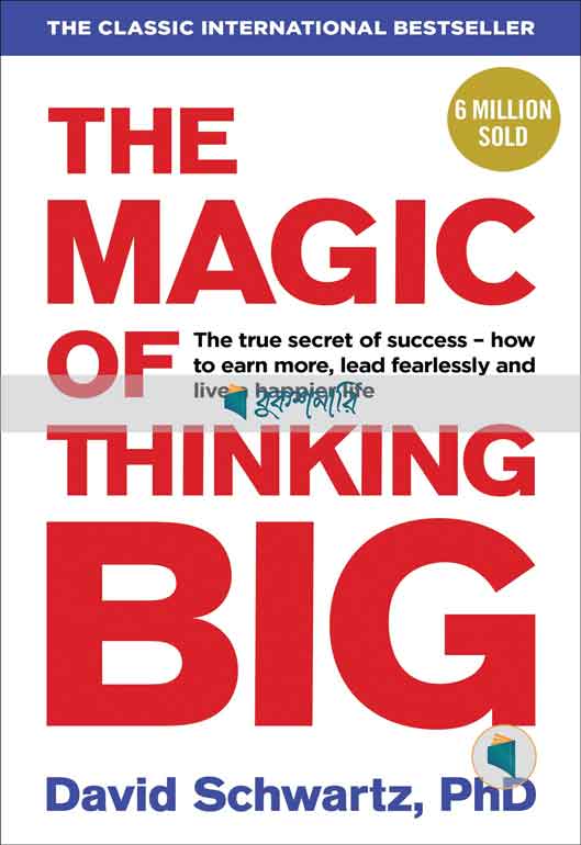 The Magic of Thinking Big