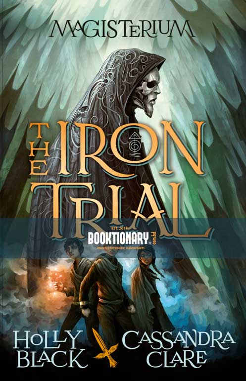The Iron Trial  ( Magisterium Series, Book 1 ) ( High Quality )