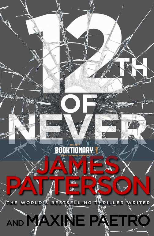 12th of Never   ( Women's Murder Club Series, Book 12 ) ( High Quality )