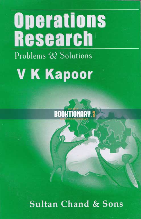 Operations Research: Concepts, Problems and Solutions