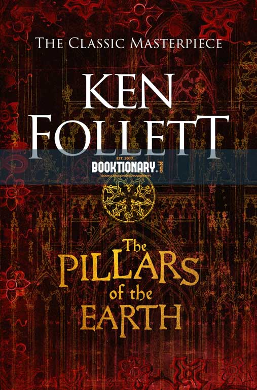 The Pillars of the Earth  ( Kingsbridge Series, Book 1 ) ( High Quality )
