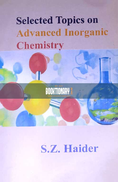 Selected Topics on advanced  inorganic chemistry