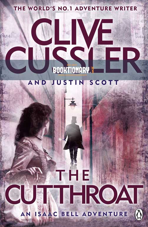 The Cutthroat ( Isaac Bell Series, Book 10 )