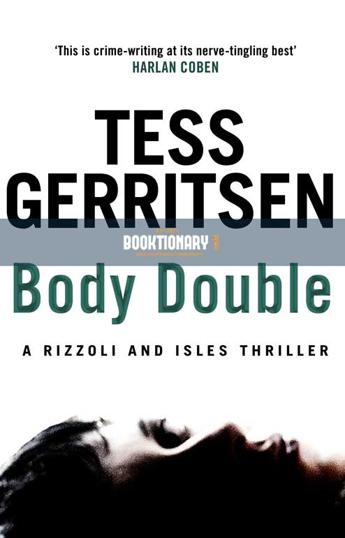 Body Double  ( Rizzoli & Isles Series, Book 4 ) ( High Quality )