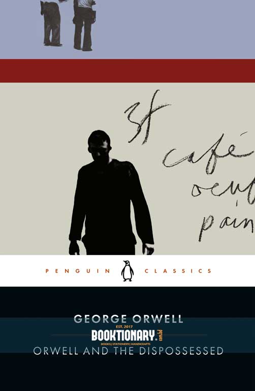 Orwell and the Dispossessed ( High Quality )