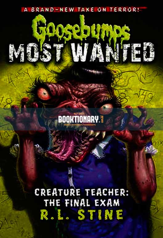 Creature Teacher: The Final Exam ( Goosebumps Most Wanted series, book 6 ) ( High Quality )