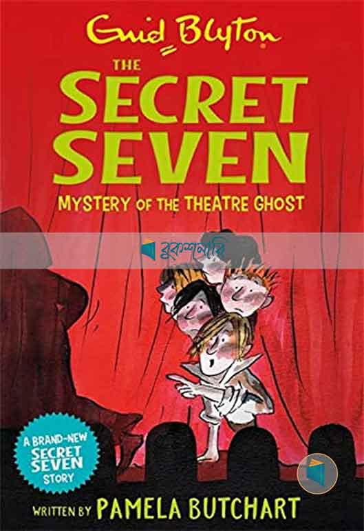 Mystery of the theatre ghost ( The Secret Seven Series, book 17 )  ( normal quality )