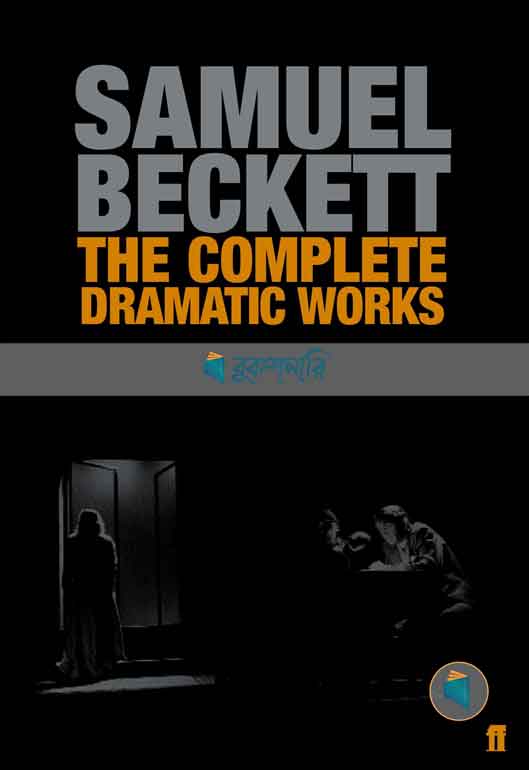 The Complete Dramatic Works of Samuel Beckett