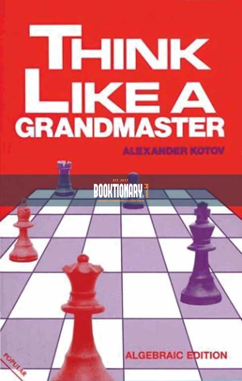 Think Like a Grandmaster ( High Quality )