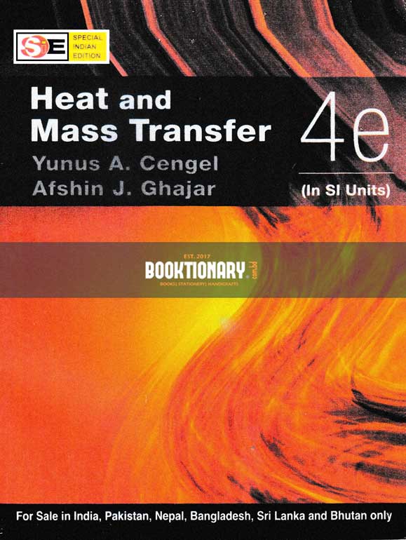 Heat and Mass Transfer : Fundamentals and Applications