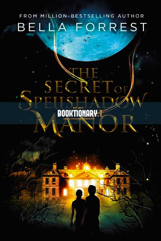 The Secret of Spellshadow Manor ( The Secret of Spellshadow Manor series, book 1 ) ( High Quality )