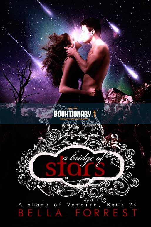 A Bridge of Stars  ( A Shade of Vampire series, book 24 ) ( High Quality )