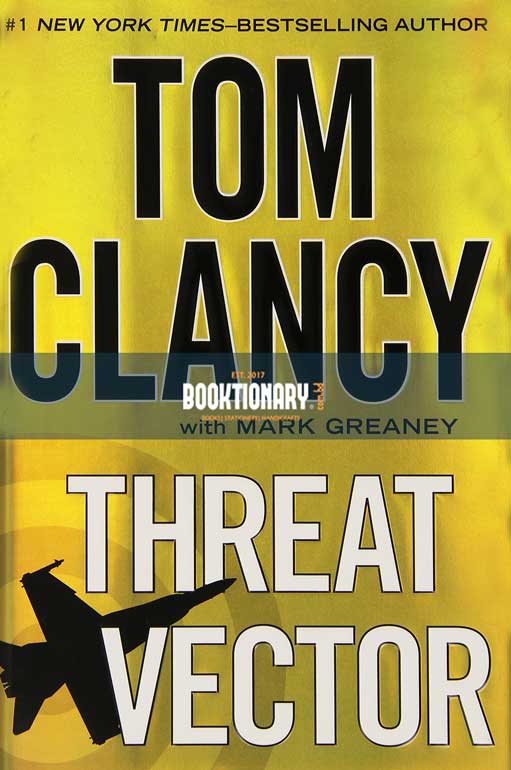 Threat Vector ( Jack Ryan, Jr. Series, Book 4 ) ( High Quality )