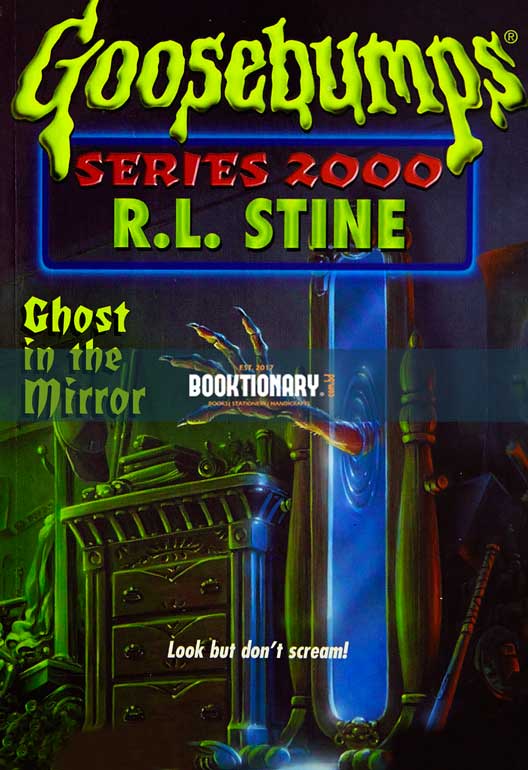 Ghost in the Mirror ( Goosebumps Series 2000 series, book 25 ) ( High Quality )
